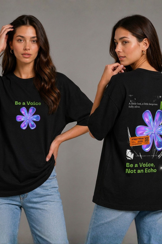 Women’s Printed Oversized  T-Shirt – Be a voice